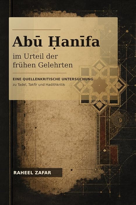 Buchcover: Abu Hanifa im Urteil der früheren Gelehrten
